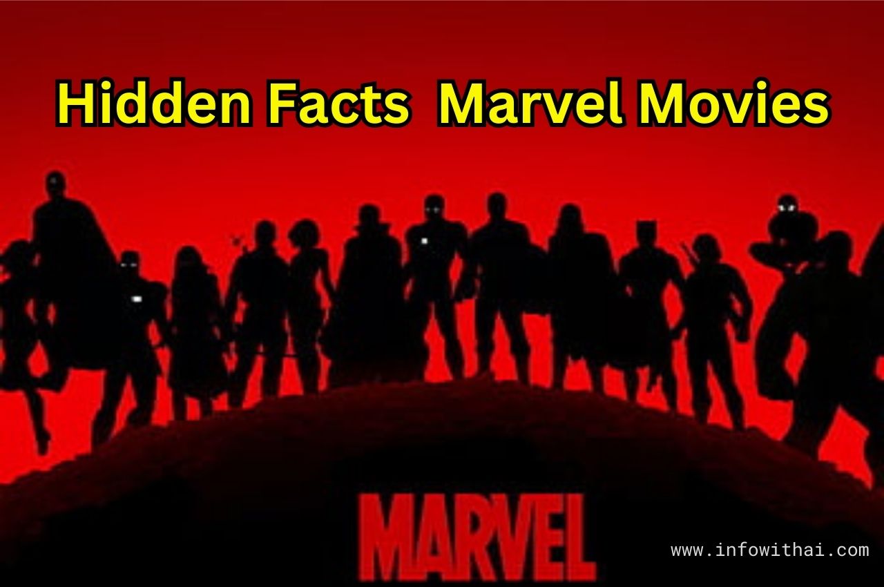 Hidden Facts About Marvel Movies